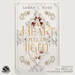 Cover - Sarah C. Rose - A Heart Full of Light - Band 1 - A Heart Full of Light