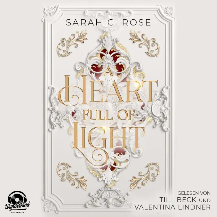 Cover von Sarah C. Rose - A Heart Full of Light - Band 1 - A Heart Full of Light