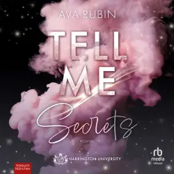 Cover - Ava Rubin - Harrington University - Harrington University - Band 1 - Tell me secrets