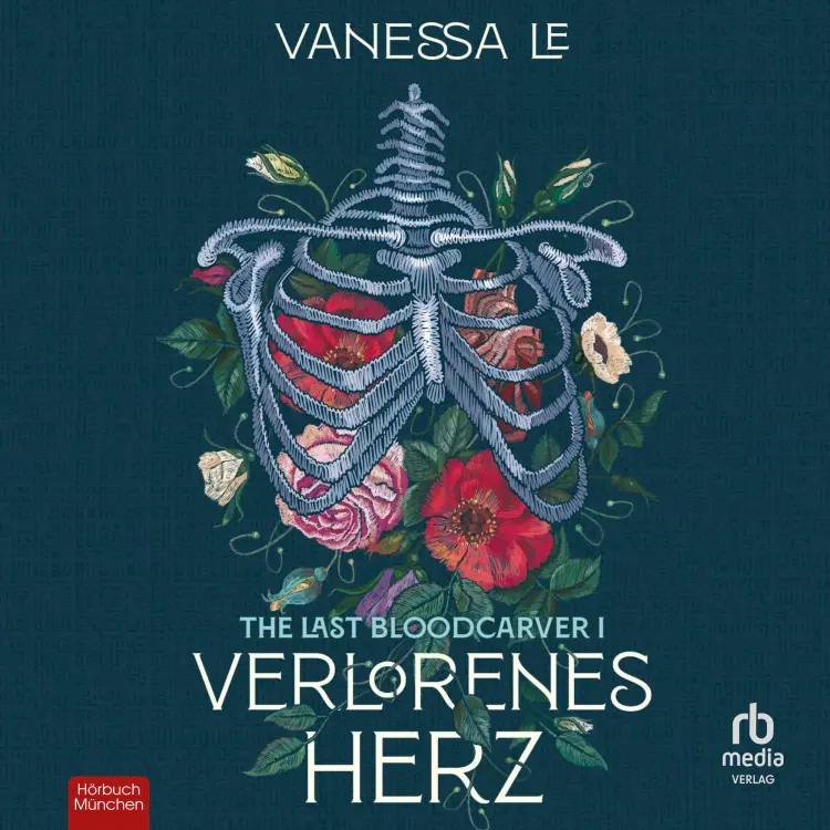Cover von Vanessa Le - The Last Bloodcarver - The Last Bloodcarver 1 - Band 1 - Verlorenes Herz