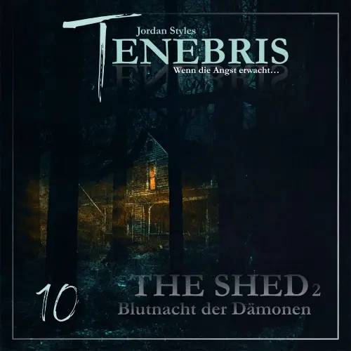 Cover von Tenebris - Folge 10 - The Shed 2 - Blutnacht der Dämonen