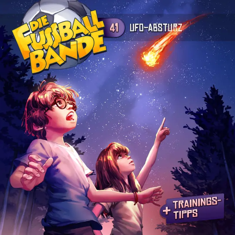 Cover von Die Fussballbande - Folge 41 - UFO-Absturz