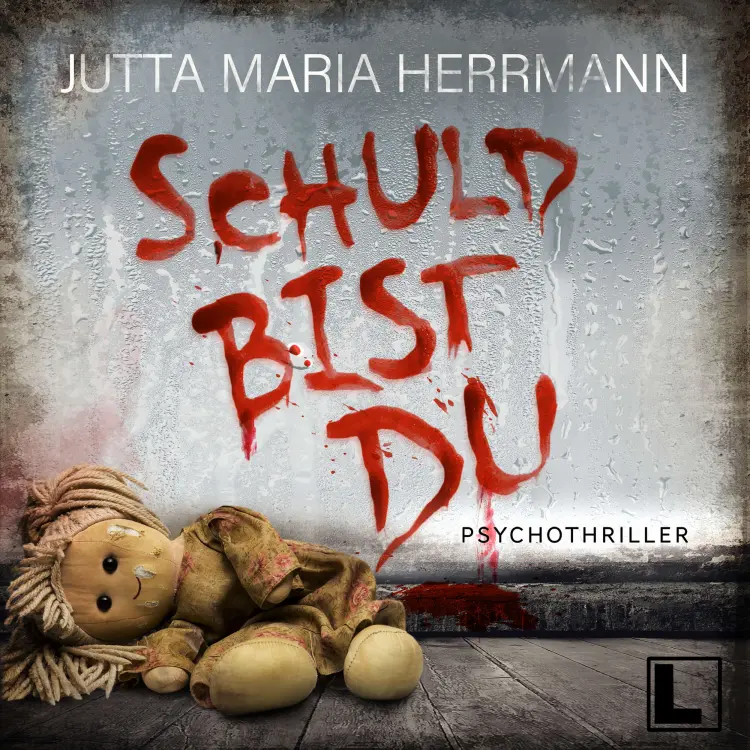 Cover von Jutta Maria Herrmann - Schuld bist du