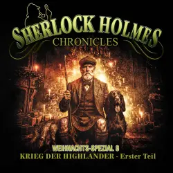 Cover - Sherlock Holmes Chronicles - X-MAS SPECIAL 8 - Krieg der Highlander - Erster Teil
