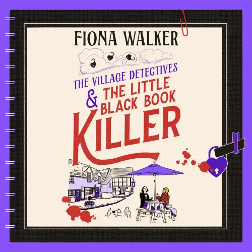 Cover - Fiona Walker - The Little Black Book Killer - The Village Detectives, Book 3