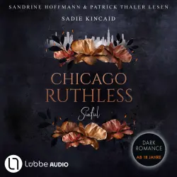 Cover - Sadie Kincaid - Chicago Ruthless - Teil 1 - Sinful