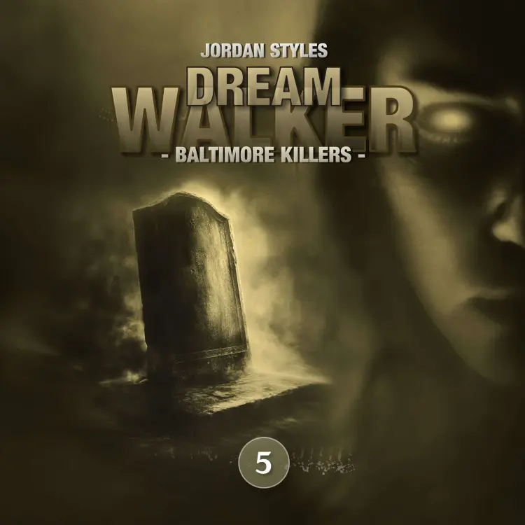 Cover von Dreamwalker - Folge 5 - Baltimore Killers