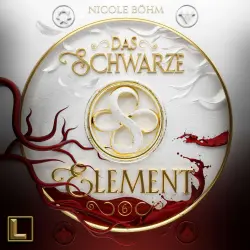 Cover - Nicole Böhm - Das schwarze Element - Band 6 - Das schwarze Element