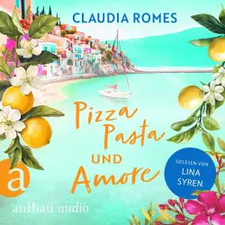 Cover - Claudia Romes - Liebe mit Meerblick - Band 2 - Pizza, Pasta und Amore