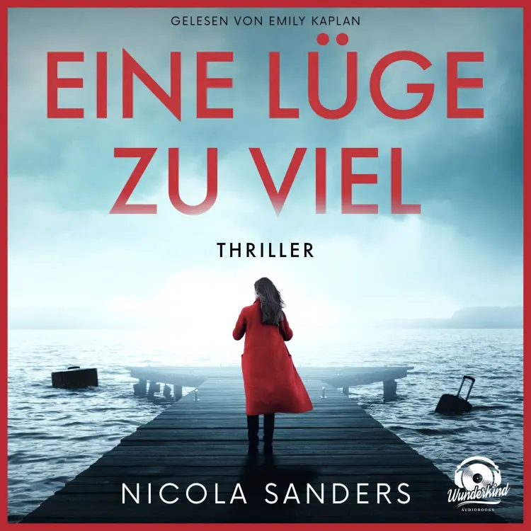Cover von Nicola Sanders - Eine Lüge zu viel
