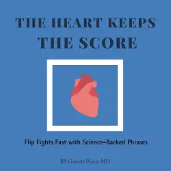 Cover - Garrett Peters MD - The Heart Keeps the Score