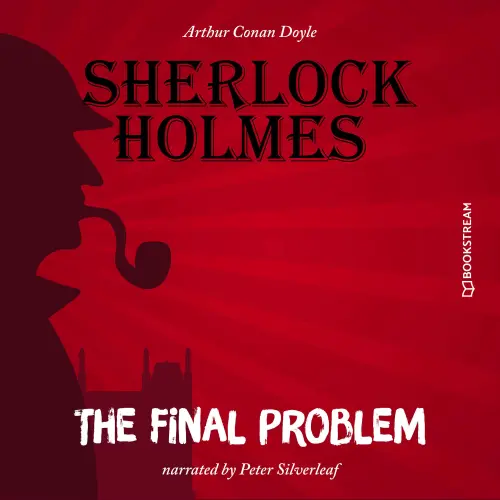 Cover von Sir Arthur Conan Doyle - The Final Problem