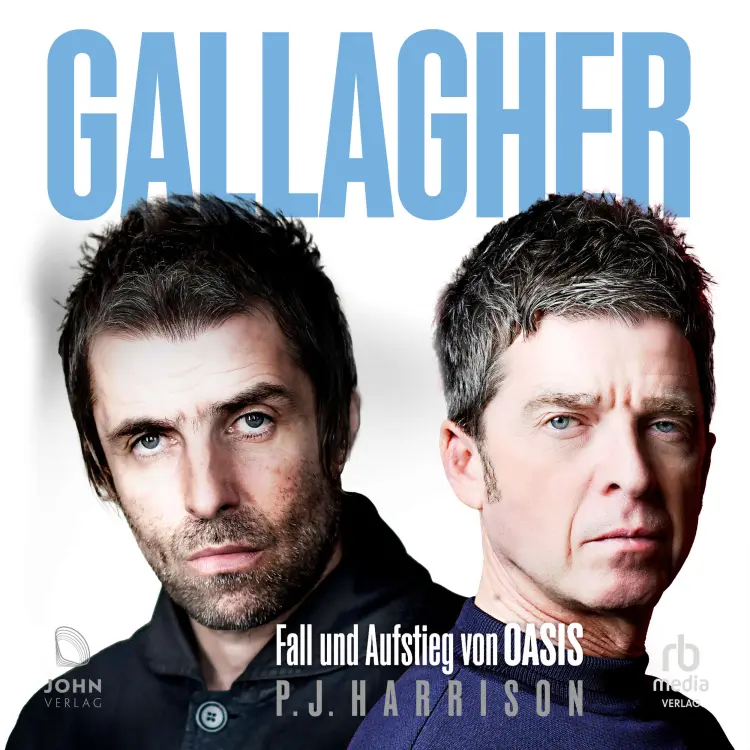 Cover von PJ Harrison - Gallagher - Fall und Aufstieg von Oasis