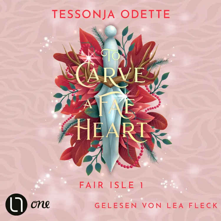 Cover von Tessonja Odette - Fair Isle Trilogie - Teil 1 - To Carve a Fae Heart