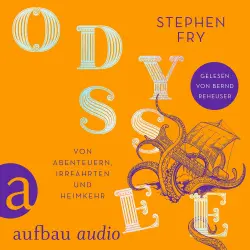 Cover - Stephen Fry - Die Mythos-Tetralogie - Band 4 - Odyssee - Von Abenteuern, Irrfahrten und Heimkehr
