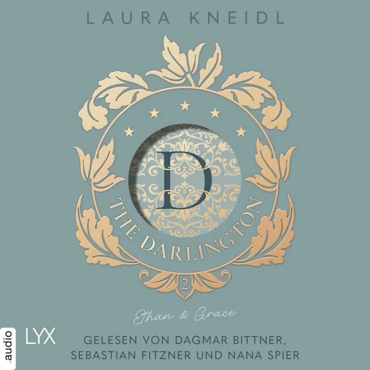 Cover von Laura Kneidl - The Darlington - Teil 2 - The Darlington - Ethan & Grace