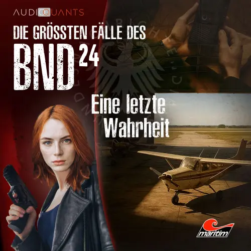 Cover von Die größten Fälle des BND - Folge 24 - Eine letzte Wahrheit