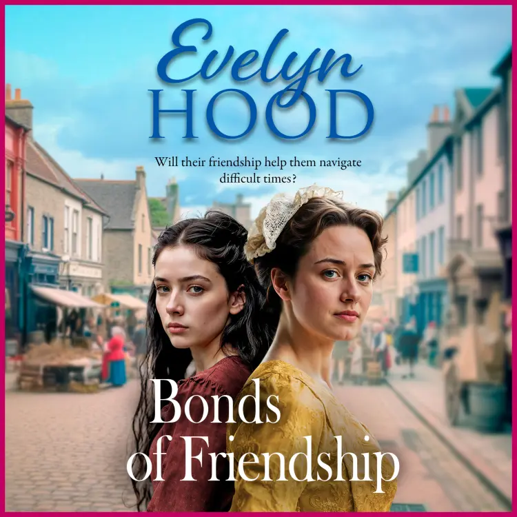 Cover von Evelyn Hood - Bonds of Friendship