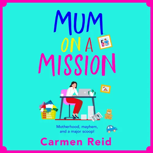 Cover - Carmen Reid - Mum on a Mission