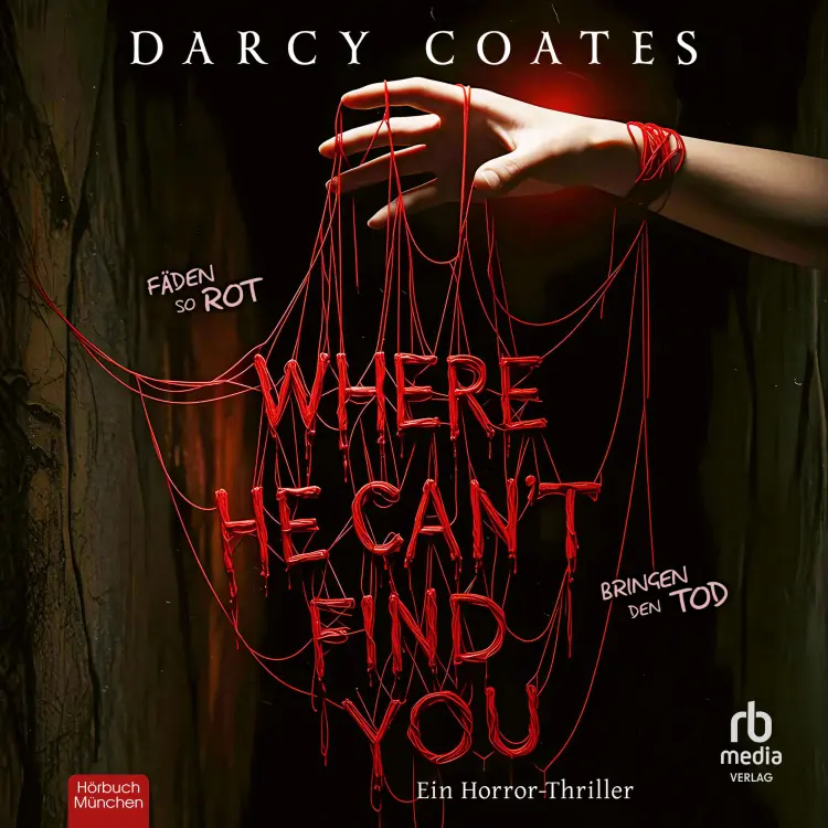 Cover von Darcy Coates - Where He Can't Find You - Ein Horror-Thriller