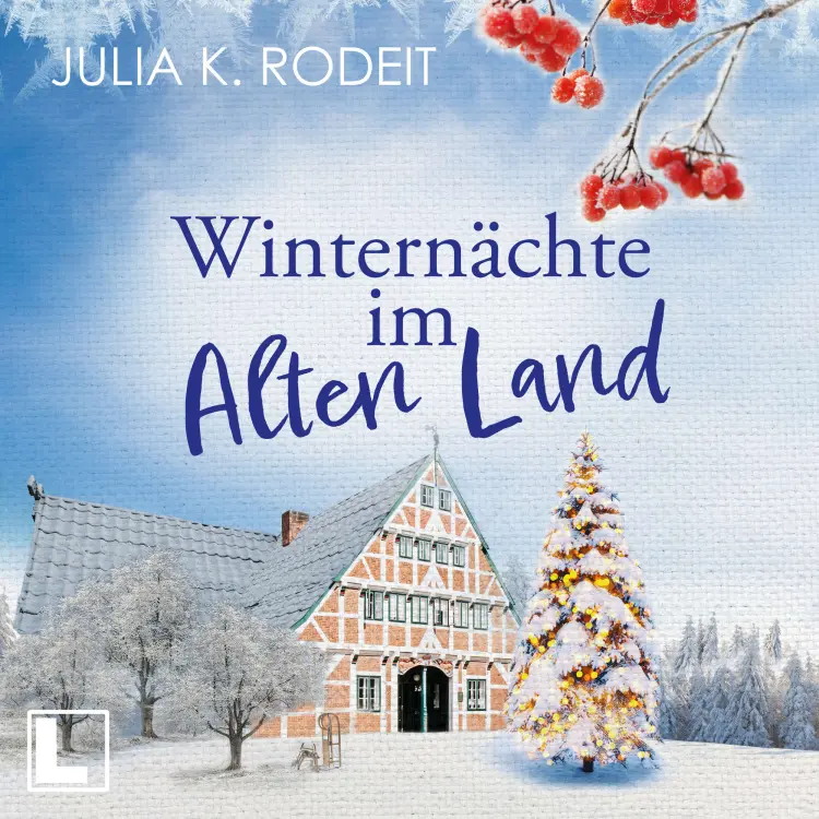 Cover von Julia K. Rodeit - Träume im Alten Land - Band 2 - Winternächte im Alten Land