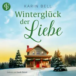 Cover - Karin Bell - Winterglück der Liebe | Eine winterliche Wholesome Romance in Little Falls