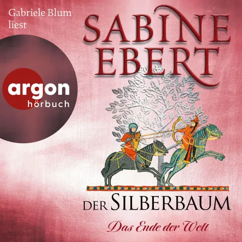 Cover von Sabine Ebert - Der Silberbaum - Band 2 - Der Silberbaum. Das Ende der Welt