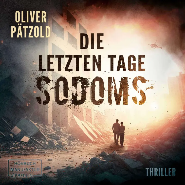 Cover von Oliver Pätzold - Die letzten Tage Sodoms