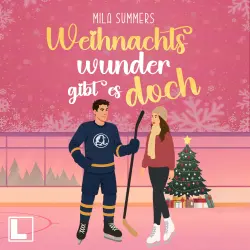 Cover - Mila Summers - Weihnachten - Die schönste Zeit des Jahres - Band 7 - Weihnachtswunder gibt es doch
