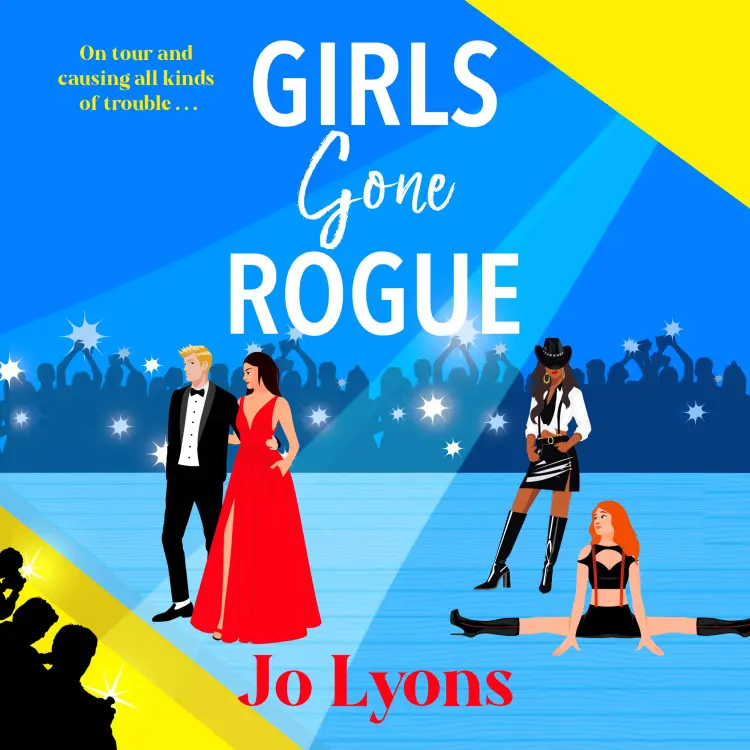 Cover von Jo Lyons - Girls Gone Rogue - The Girls series, Book 2
