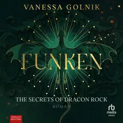 Cover - Vanessa Golnik - Drachen in Ignia - Roman - Band 1 - Funken - The Secrets of Dracon Rock