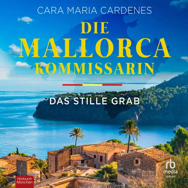 Cover von Cara Maria Cardenes - Tödliches Mittelmeer - Band 2 - Die Mallorca-Kommissarin - Das stille Grab