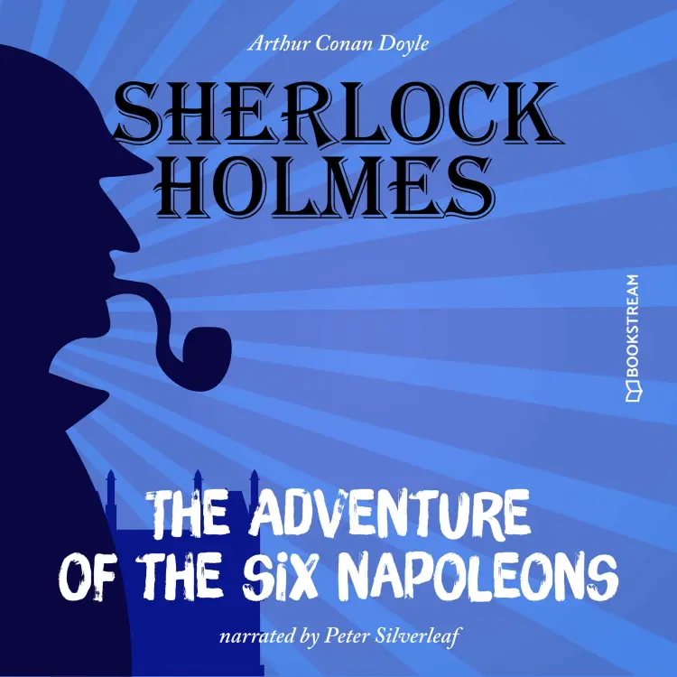 Cover von Sir Arthur Conan Doyle - The Adventure of the Six Napoleons