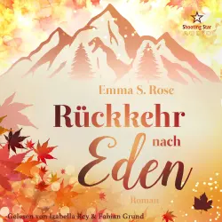 Cover - Emma S. Rose - Kleine Stadt, große Gefühle - Band 4 - Rückkehr nach Eden