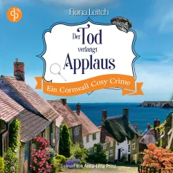 Cover - Fiona Leitch - Nosey Parker ermittelt-Reihe - Band 3 - Der Tod verlangt Applaus