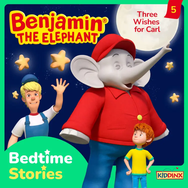 Cover von Benjamin the Elephant - Episode 5 - Three Wishes for Carl