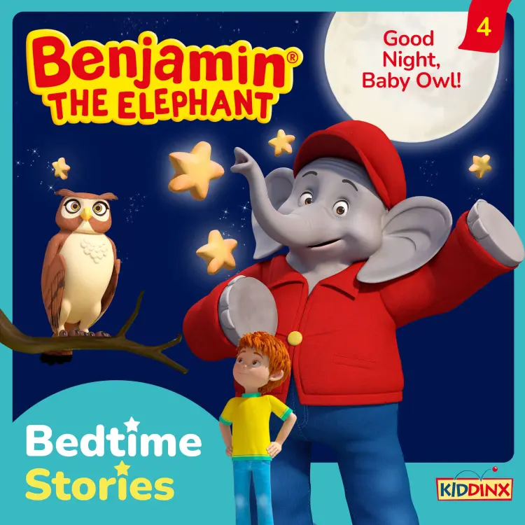 Cover von Benjamin the Elephant - Episode 4 - Good Night, Baby Owl!