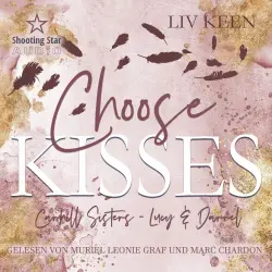 Cover - Liv Keen - Carhill Sisters - Lucy & Darrell - Band 2 - Choose Kisses