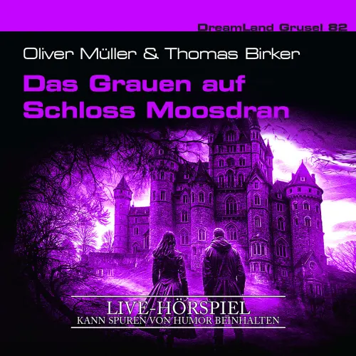 Cover von Dreamland Grusel - Folge 82 - Das Grauen auf Schloss Moosdran (Live-Hörspiel)