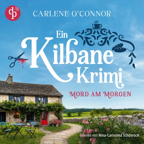 Cover von Carlene O&#39;Connor - Ein Kilbane Krimi - Band 1 - Mord am Morgen