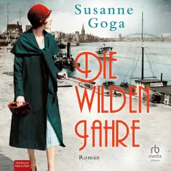 Cover - Susanne Goga - Die wilden Jahre - Roman
