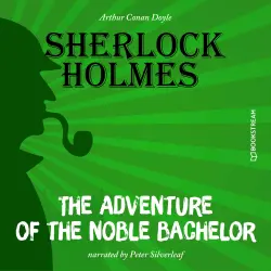 Cover - Sir Arthur Conan Doyle - The Adventure of the Noble Bachelor