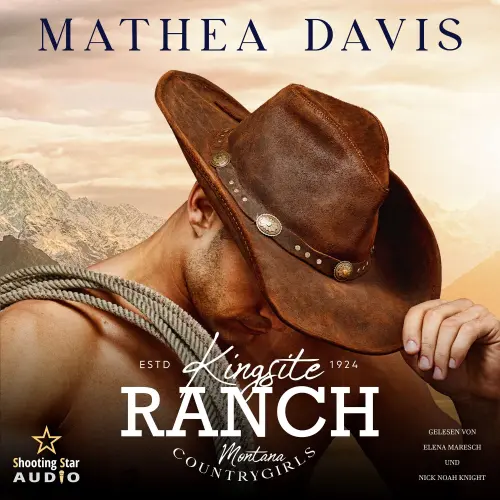 Cover von Mathea Davis - Cowgirls - Band 1 - Kingsite Ranch: Montana Countrygirls