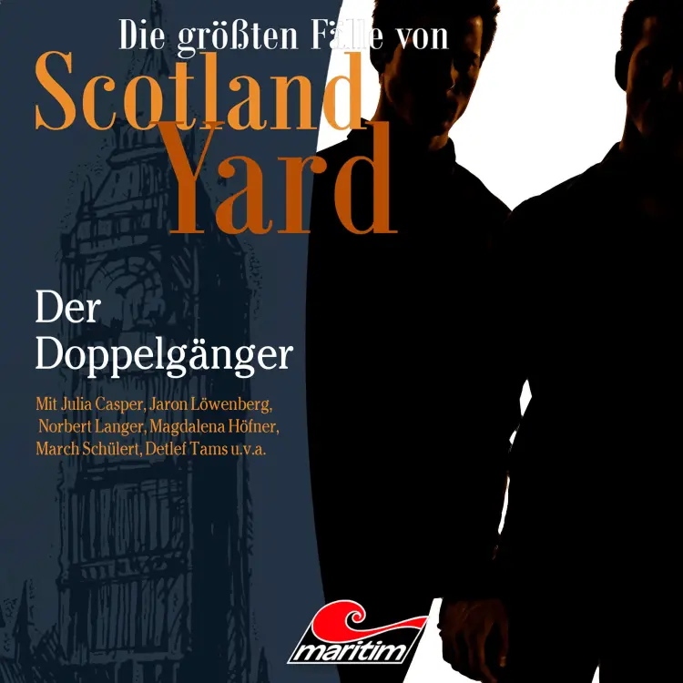 Cover von Die größten Fälle von Scotland Yard - Folge 69 - Der Doppelgänger