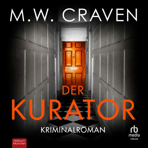 Cover von M.W. Craven - Washington Poe und Tilly Bradshaw ermitteln - Kriminalroman - Band 3 - Der Kurator