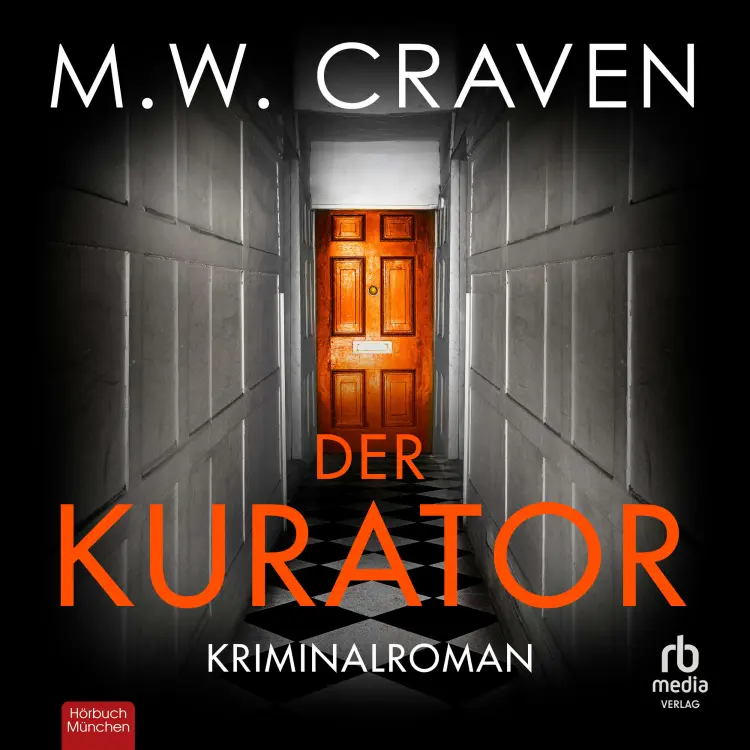 Cover von M.W. Craven - Washington Poe und Tilly Bradshaw ermitteln - Kriminalroman - Band 3 - Der Kurator