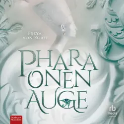 Cover - Freya von Korff - Die Pharaonen-SAGA - Band 2 - Pharaonenauge