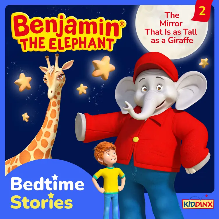 Cover von Benjamin the Elephant - Episode 2 - The Mirror That Is as Tall as a Giraffe
