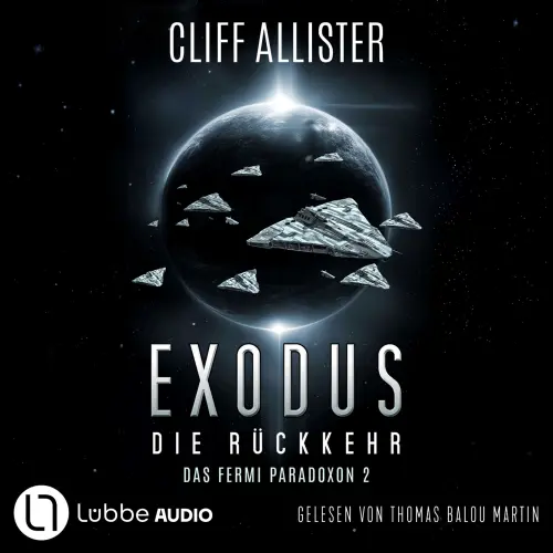 Cover - Cliff Allister - Das Fermi Paradoxon - Teil 2 - Exodus - Die Rückkehr