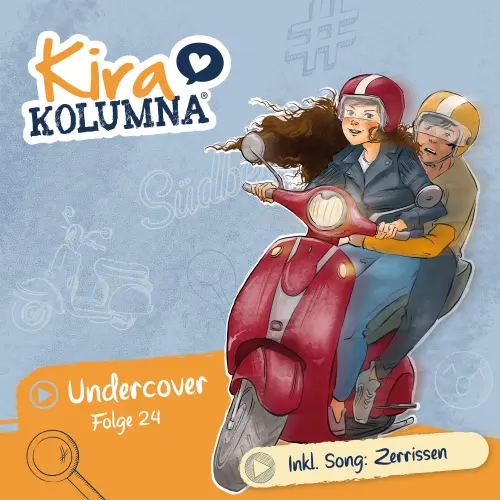 Cover - Kira Kolumna - Folge 24 - Undercover